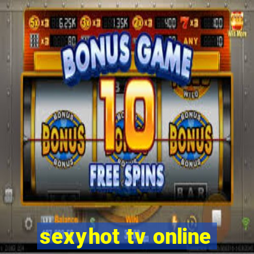 sexyhot tv online